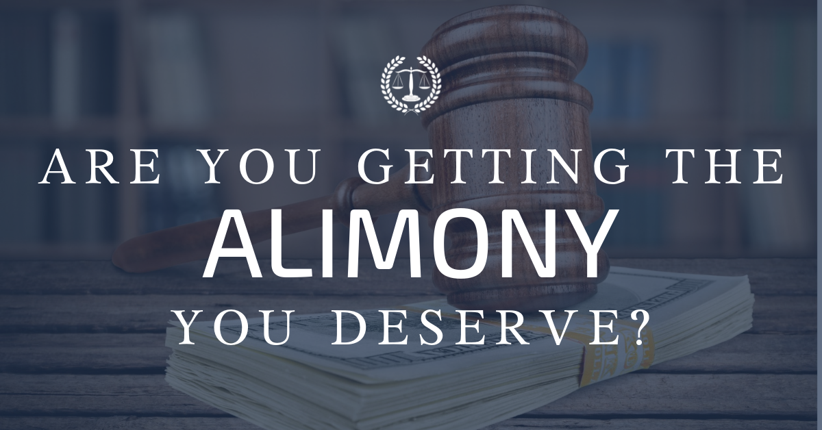 Are You Getting the Alimony You Deserve?