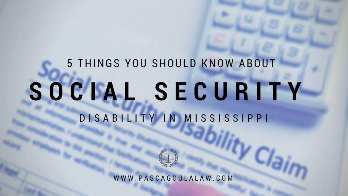 Social Security Disability in Mississippi | Pascagoula | MestayerLaw