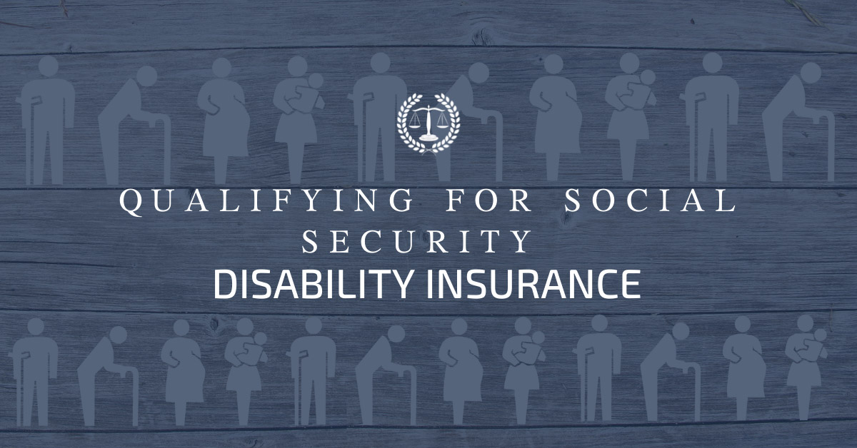 Qualifying for Social Security Disability Insurance