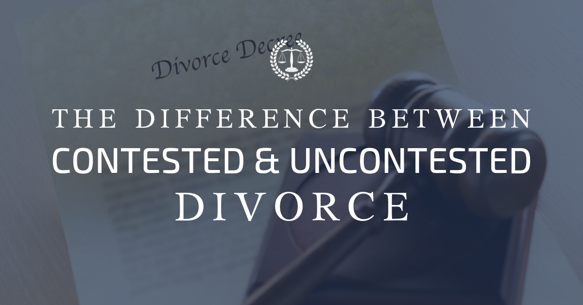 The Difference between Contested and Uncontested Divorce