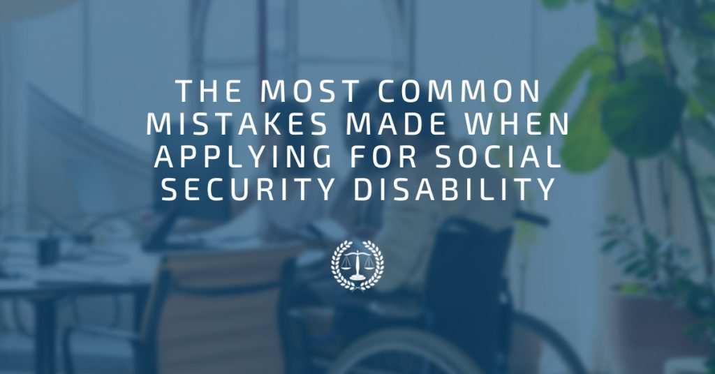 The Most Common Mistakes Pascagoula Residents Make When Applying for Social Security Disability